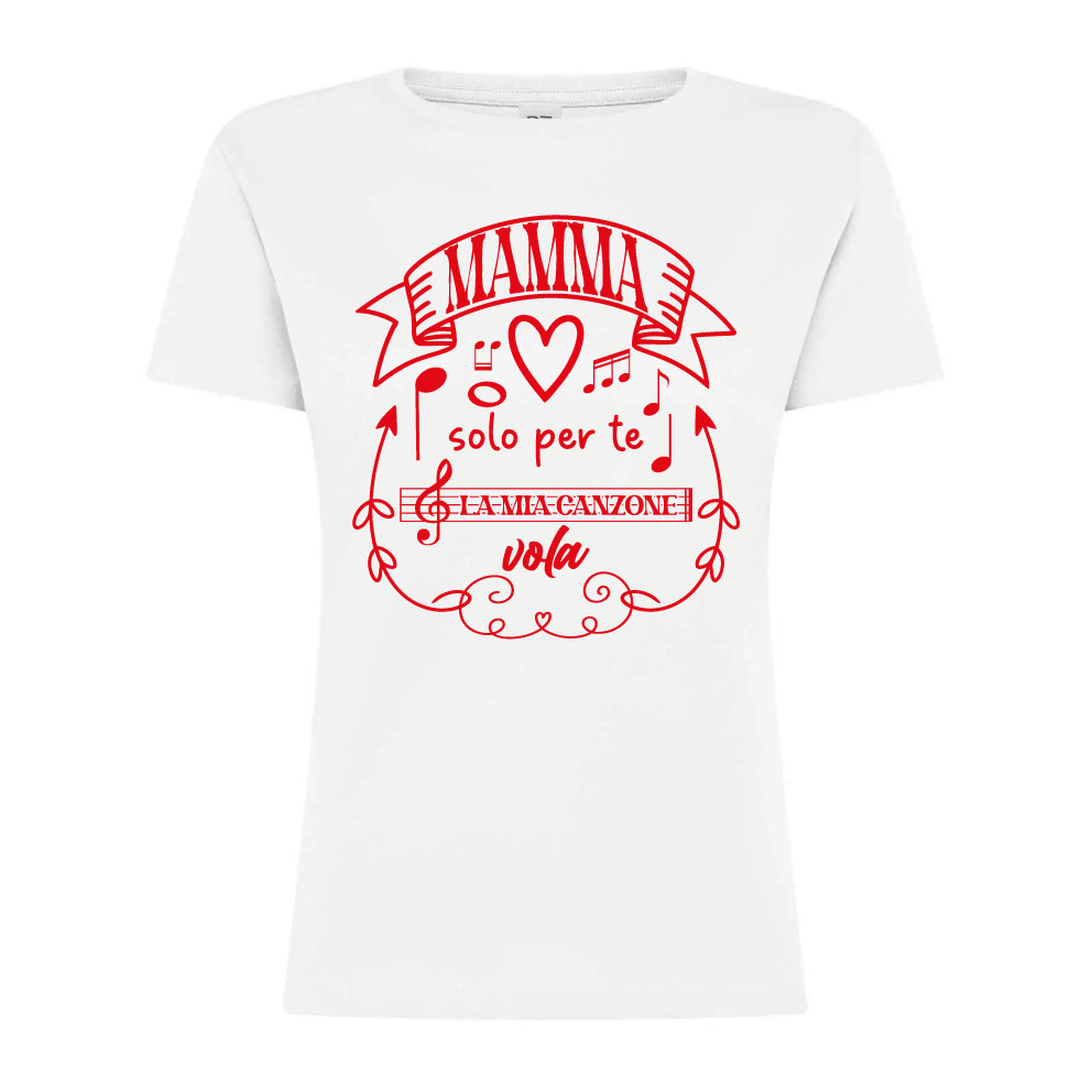 Tshirt MAMMA SOLO PER TE LA MIA CANZONE VOLA